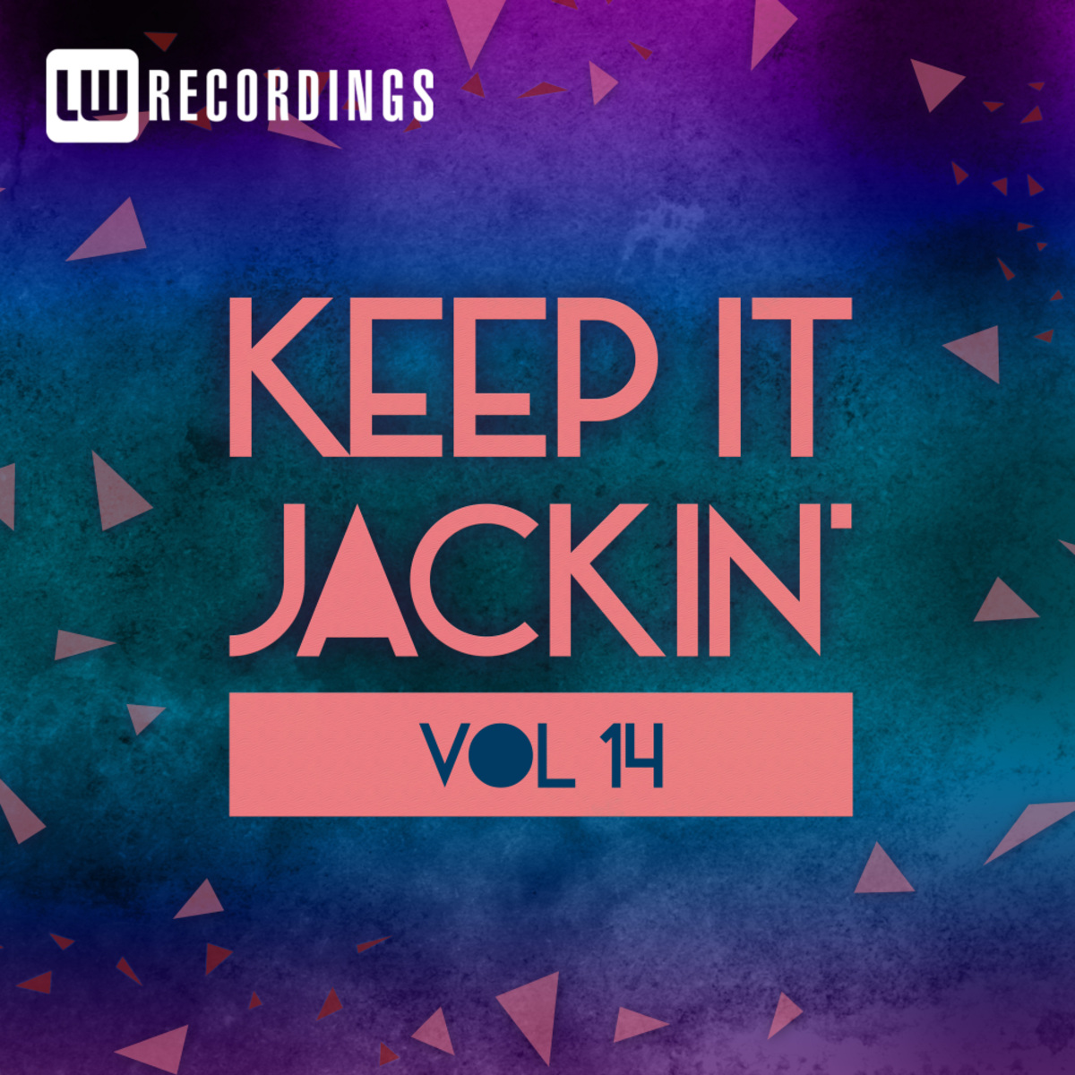 VA - Keep It Jackin', Vol. 14 / LW Recordings