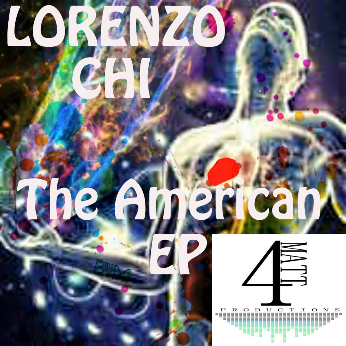 Lorenzo Chi - The American EP / 4Matt Productions