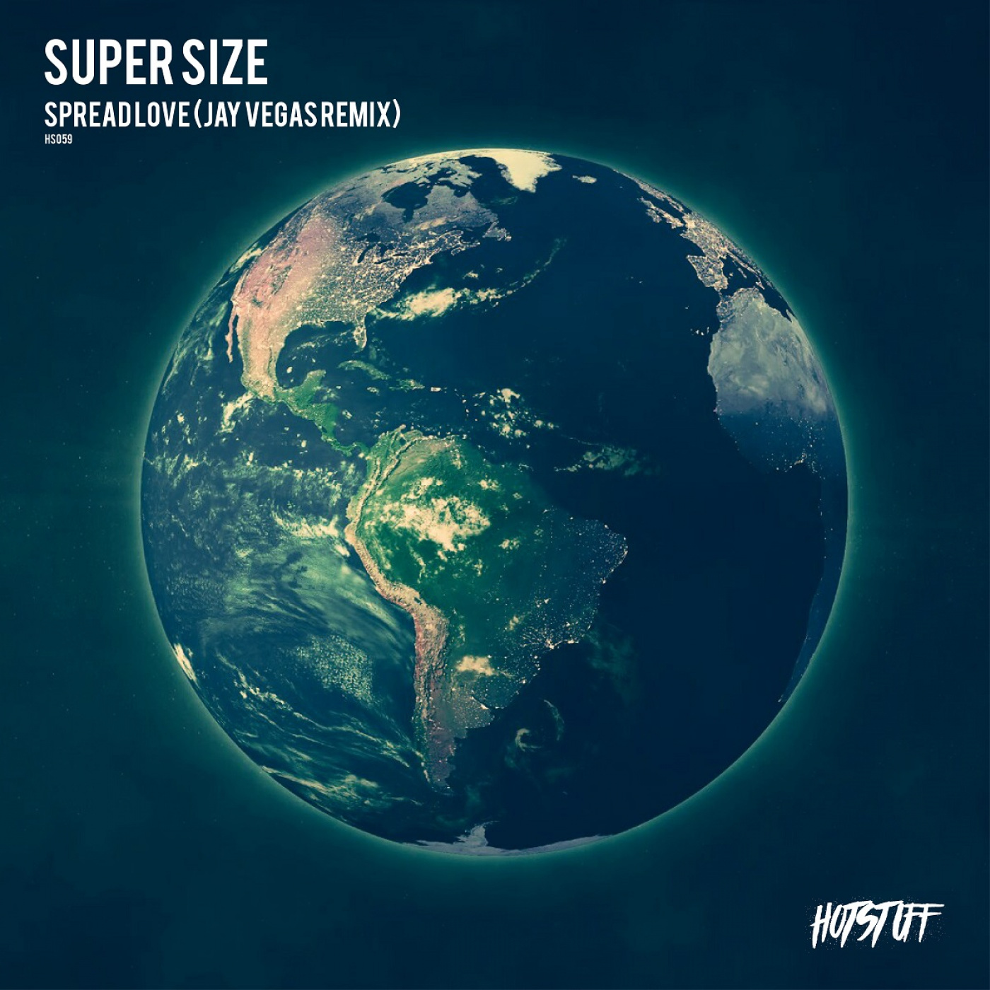 Super Size - Spread Love / Hot Stuff
