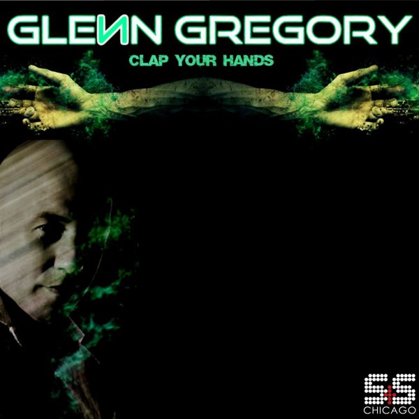 Glenn Gregory - Clap Your Hands / S&S Records