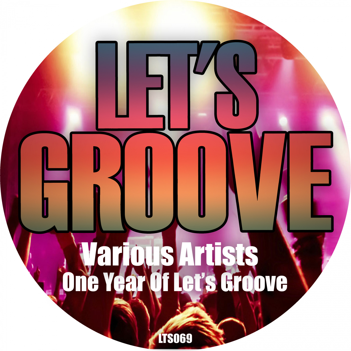 VA - One Year Of Let's Groove / Let's Groove