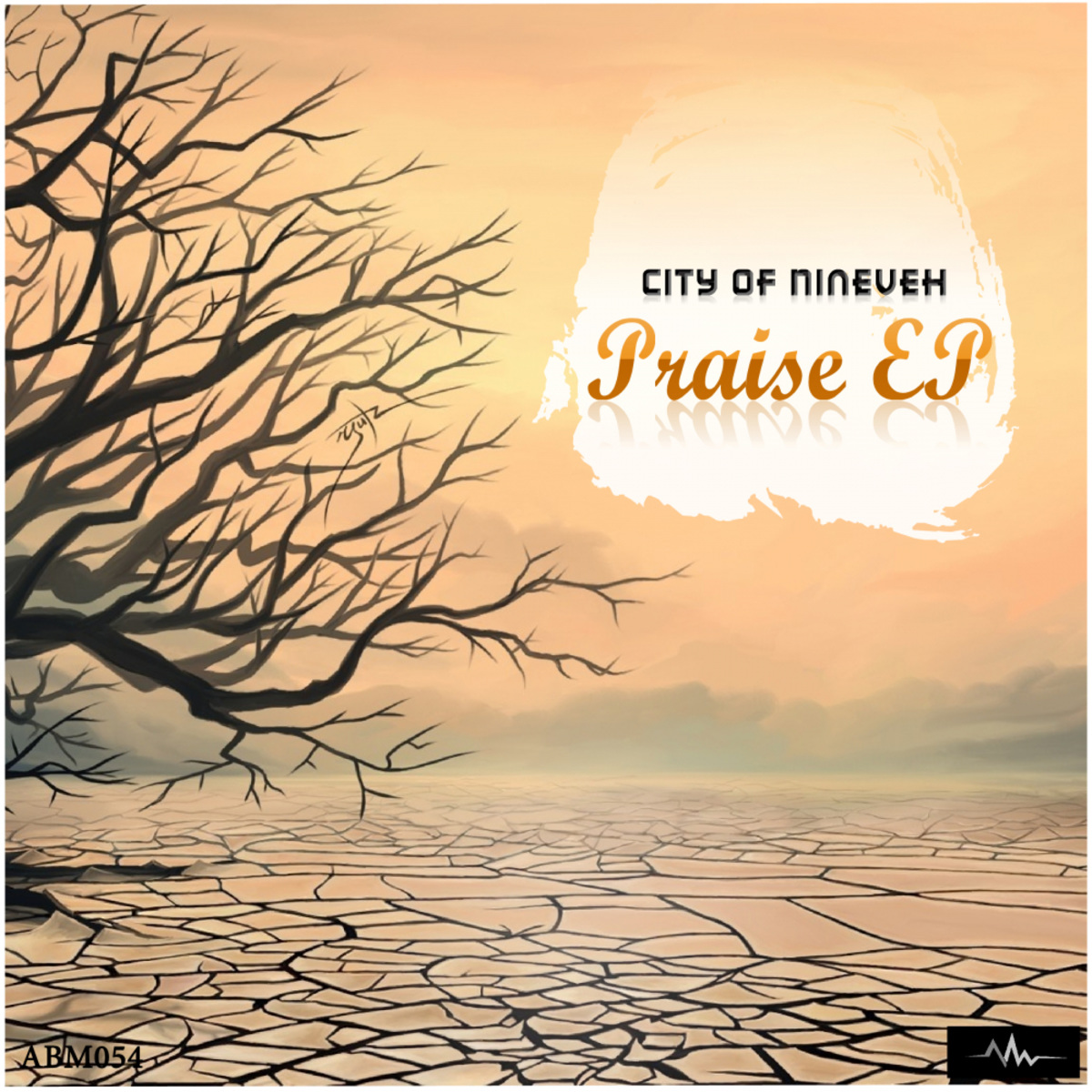 City Of Nineveh - Praise EP / Abyss Music