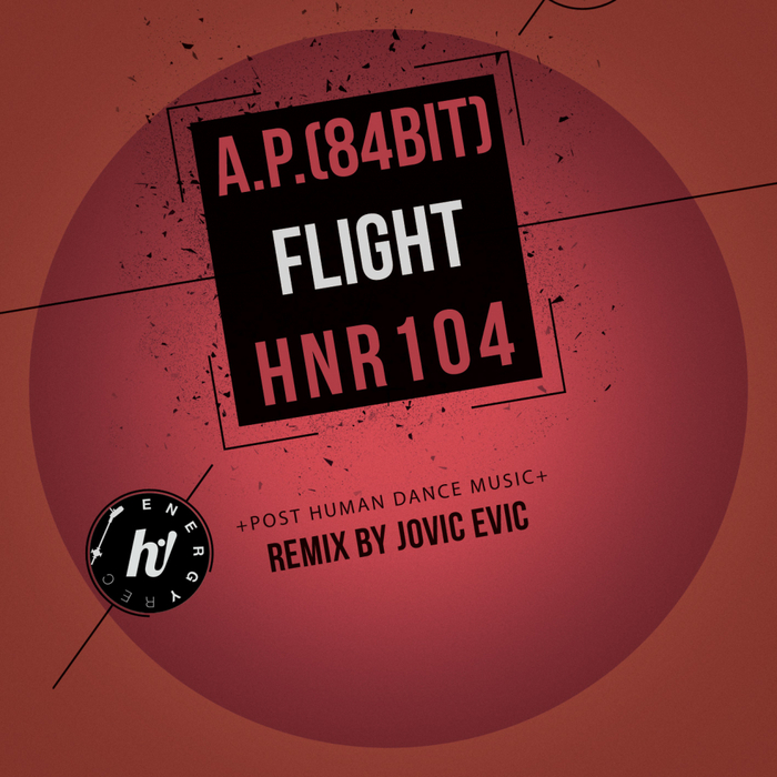 A.P.(84Bit) - Flight / Hi! Energy Records
