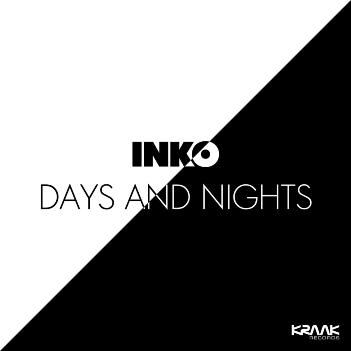 Inko - Days and Nights / Kraak Records