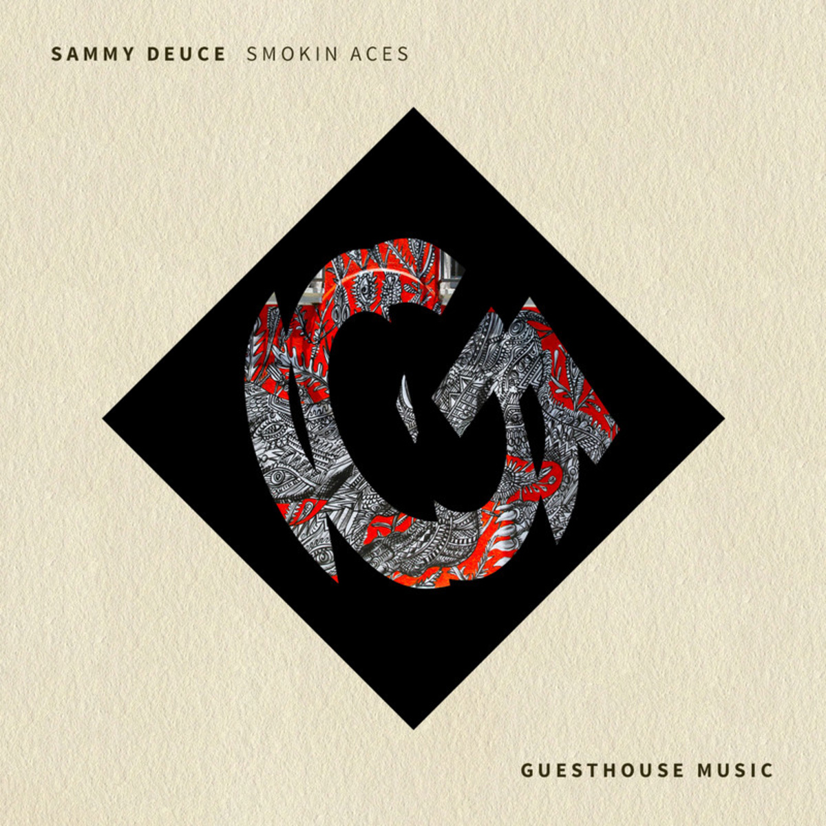 Sammy Deuce - Smokin' Aces / Guesthouse Music