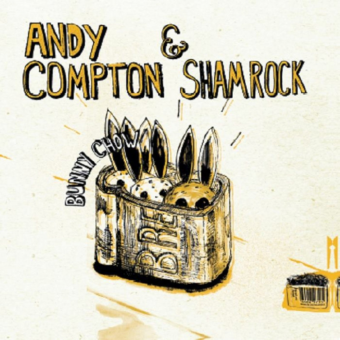 Andy Compton & Shamrock - Bunny Chow / Lumberjacks In Hell
