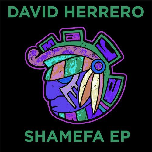 David Herrero - Shamefa EP / Maya