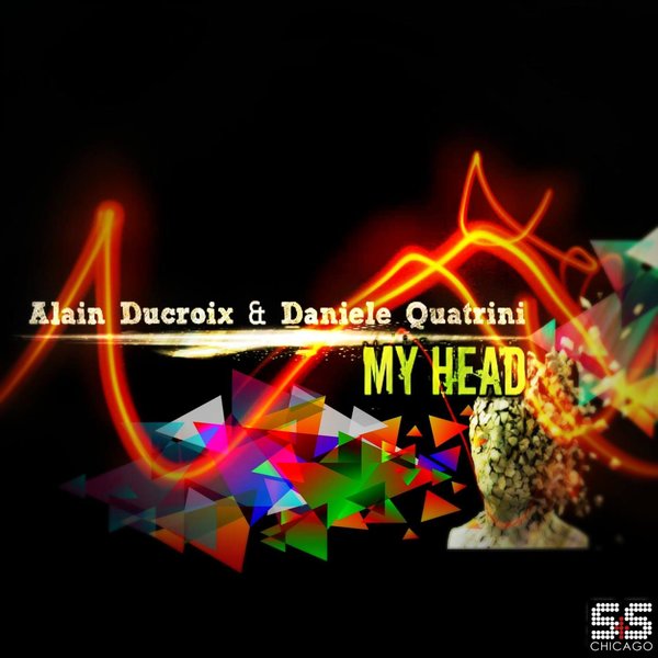 Alain Ducroix & Daniele Quatrini - My Head / S & S Records