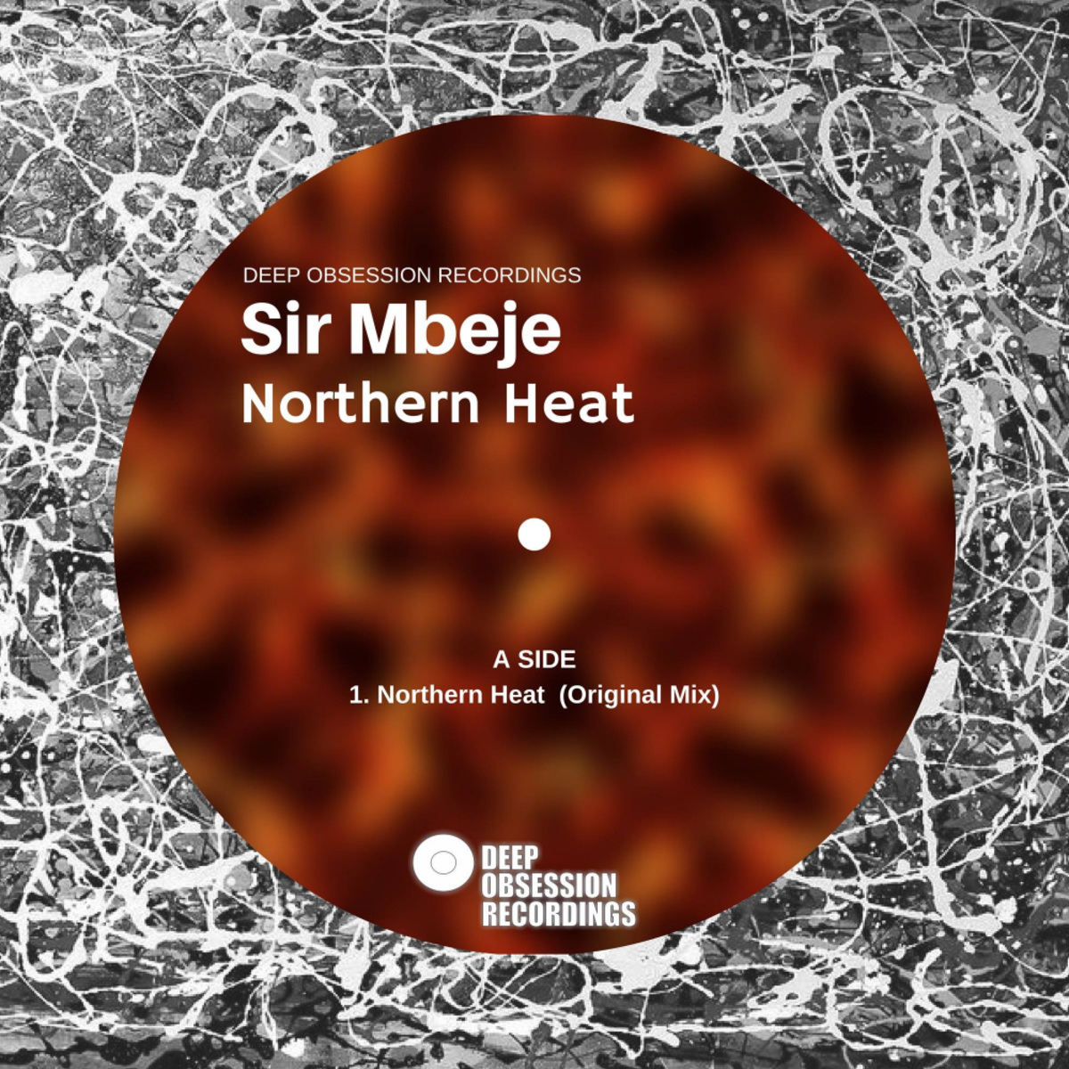 Sir Mbeje - Northern Heat / Deep Obsession Recordings