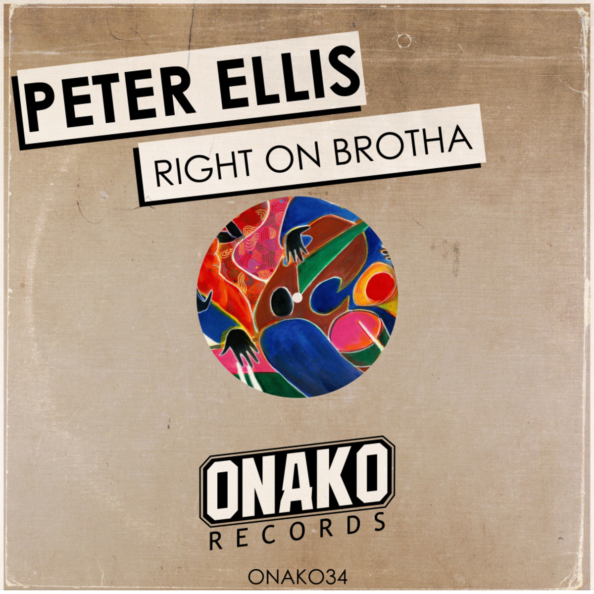 Peter Ellis - Right On Brotha / Onako Records