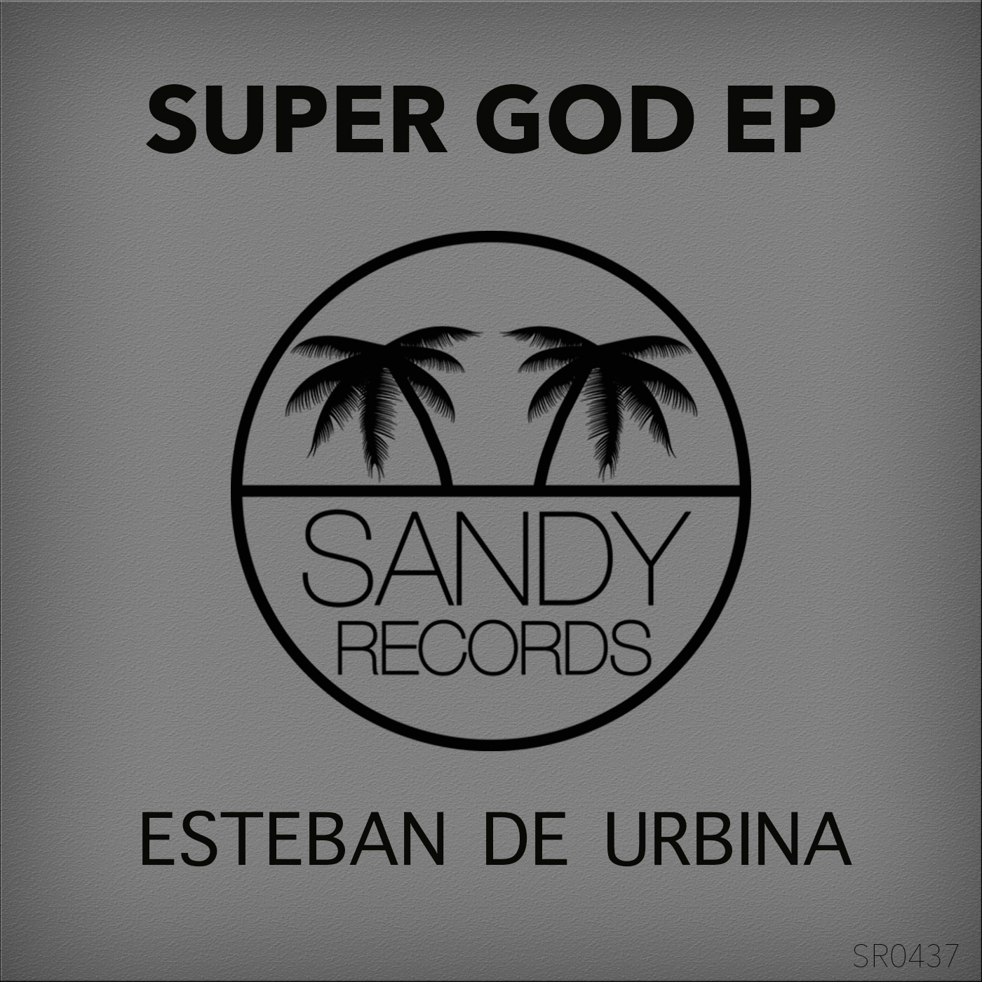 Esteban de Urbina - Super Good / Sandy Records