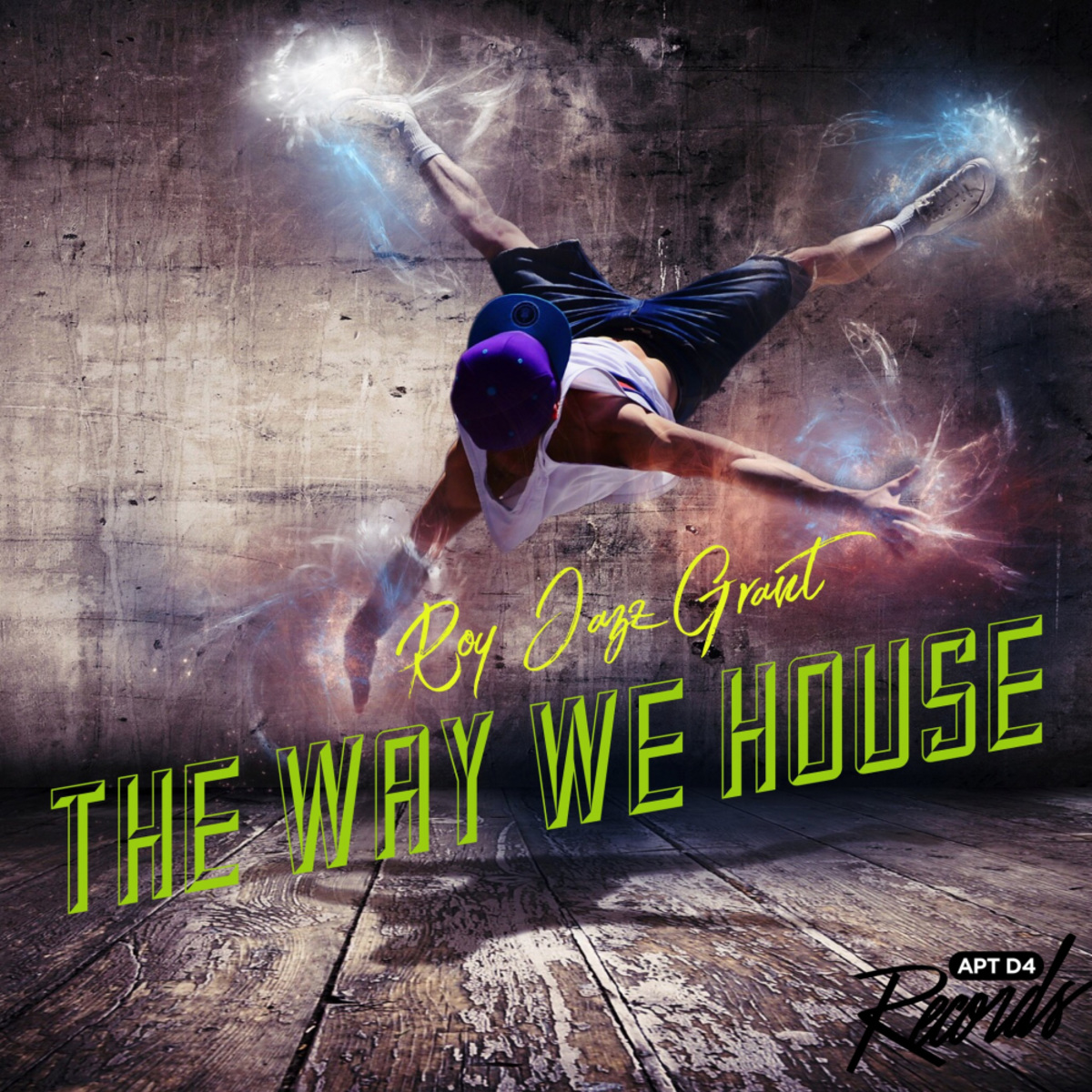 Roy Jazz Grant - The Way We House / Apt D4 Records