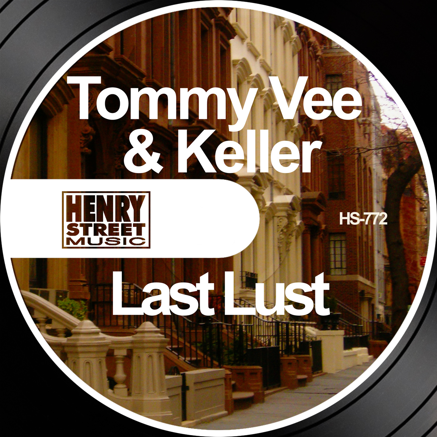 Tommy Vee & Keller - Last Lust / Henry Street Music