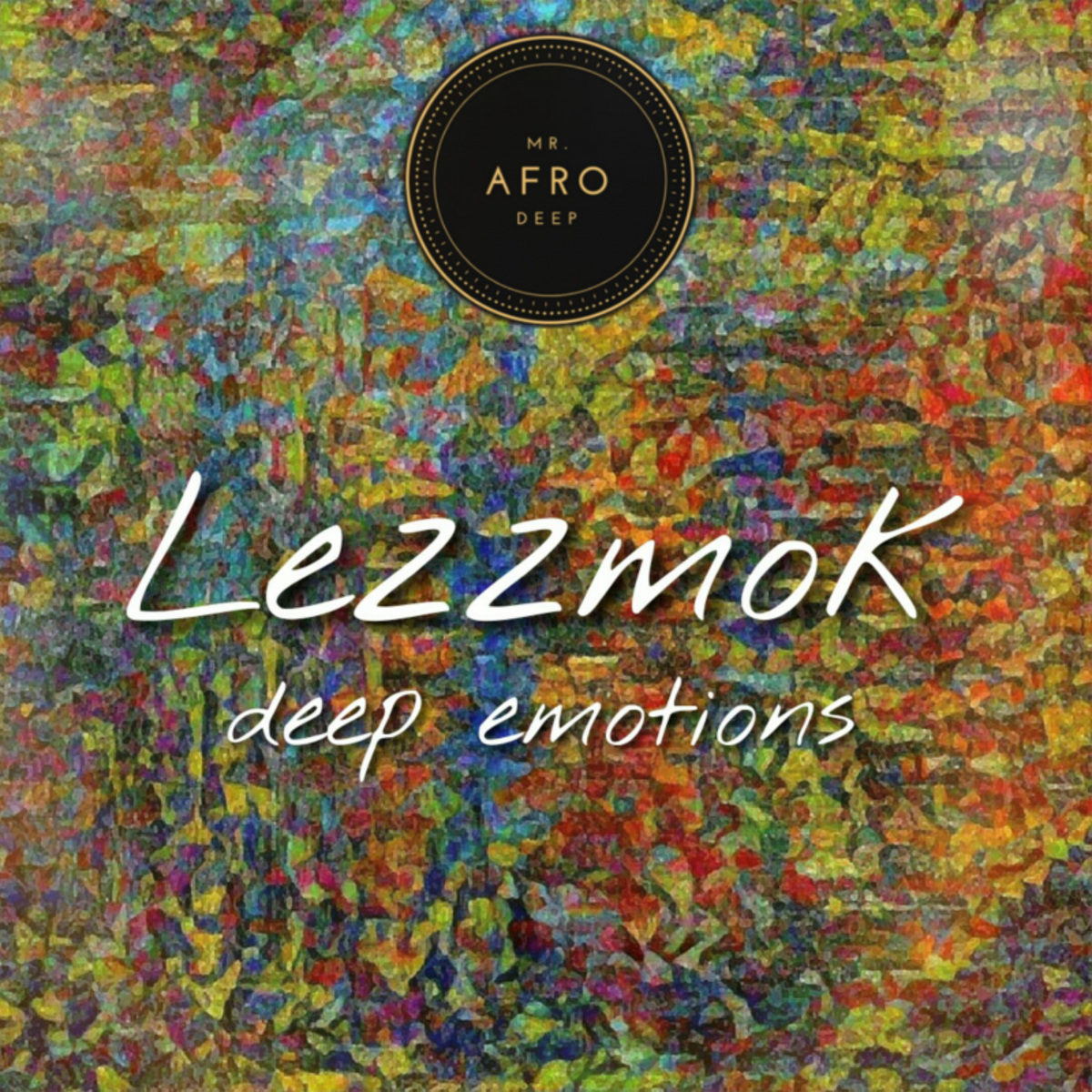 Lezzmok - Deep Emotions / Mr. Afro Deep
