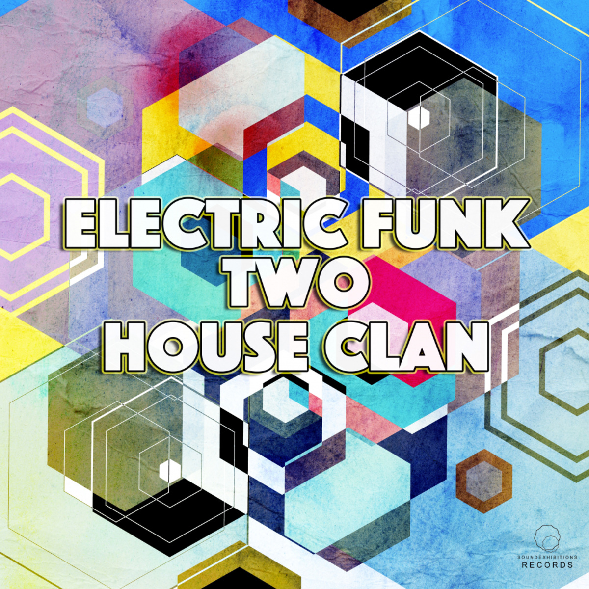 House Clan - Electric Funk Two / Sound-Exhibitions-Records