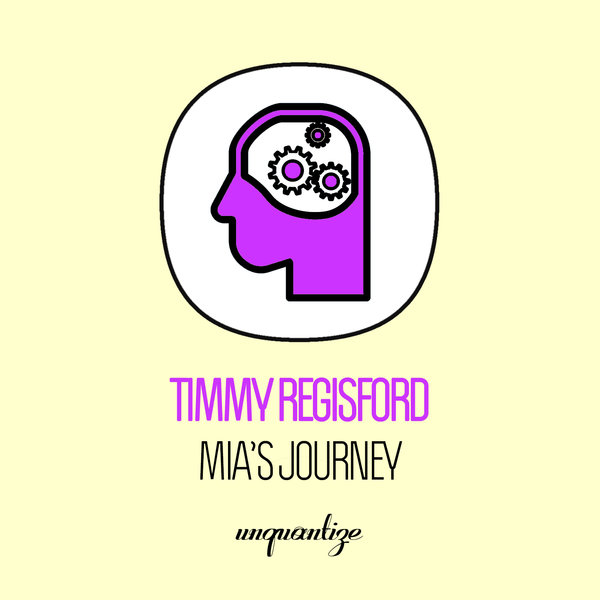 Timmy Regisford - Mia's Journey / Unquantize