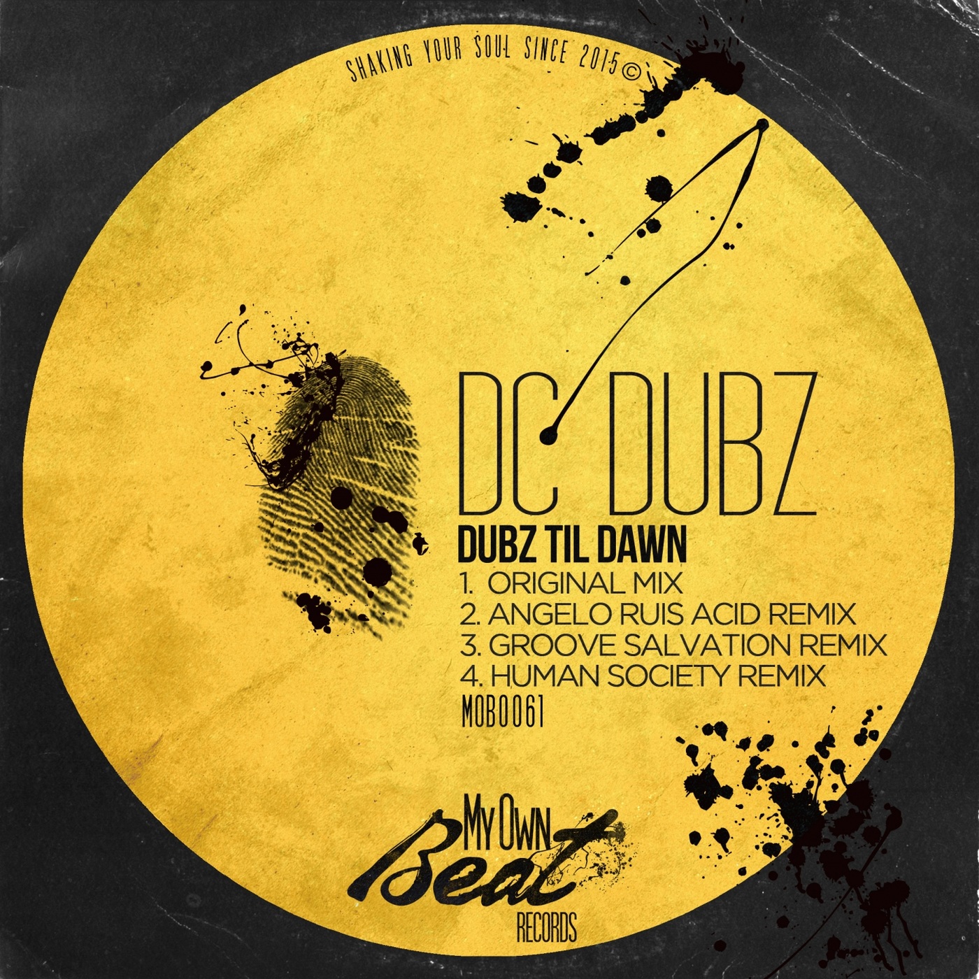 DC Dubz - Dubz Til Dawn / My Own Beat Records