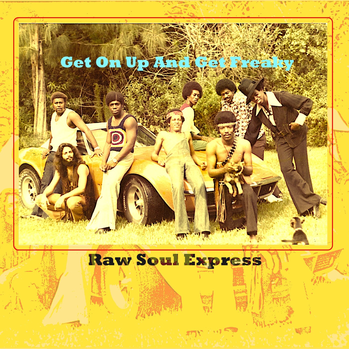 Raw Soul Express - Get On Up and Get Freaky / Inferno Music Group