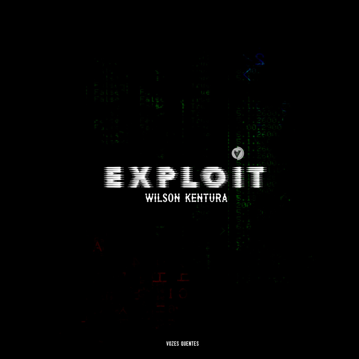 Wilson Kentura - Exploit / Vozes Quentes