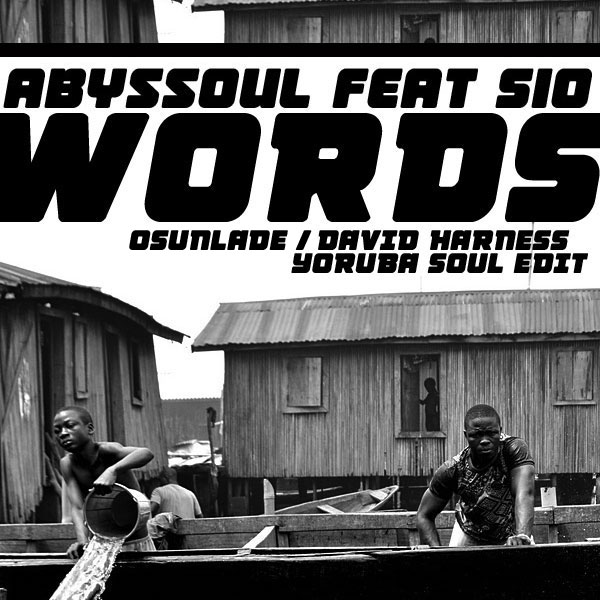 David Harness feat. AbysSoul & Sio - Words / Open Bar Music