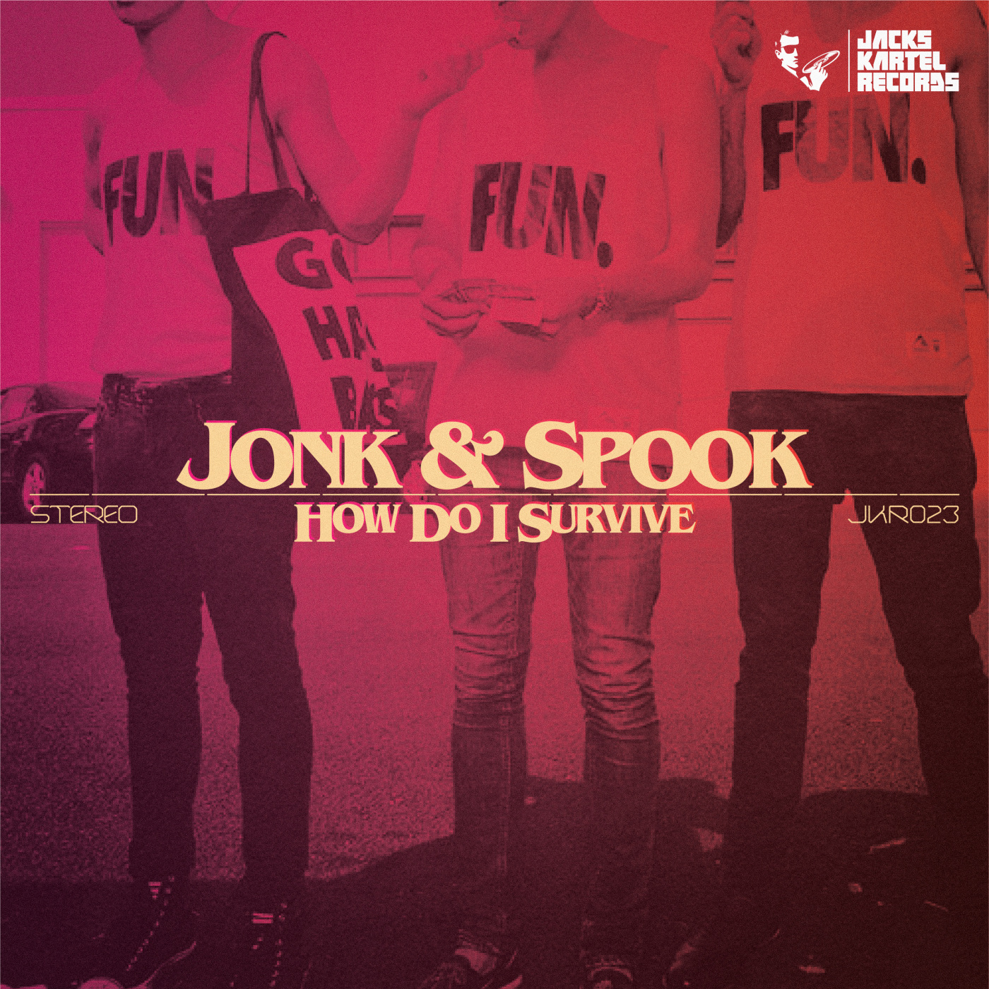 Jonk & Spook - How Do I Survive / Jack's Kartel Records