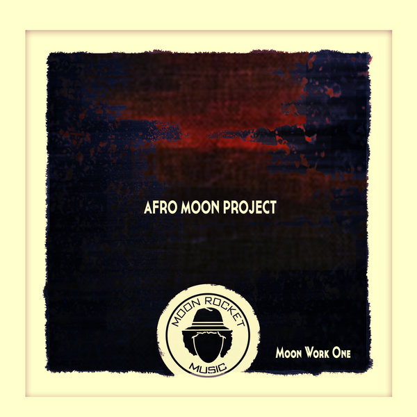 Afro Moon Project - Moon Work One / Doomusic