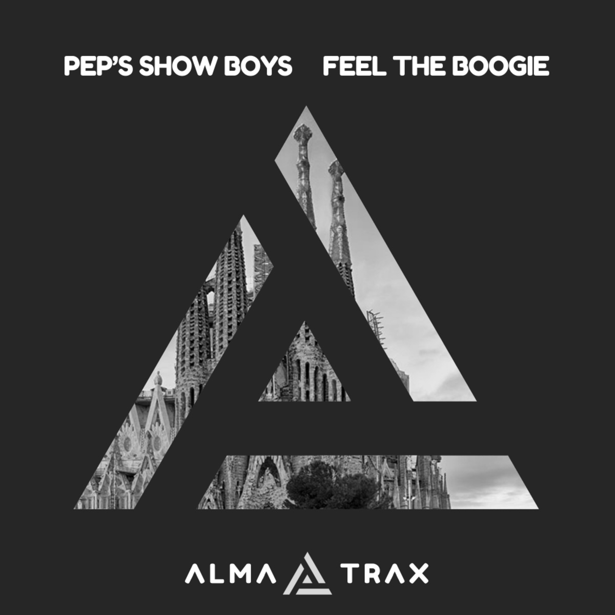 Pep's Show Boys - Feel The Boogie / Alma Trax