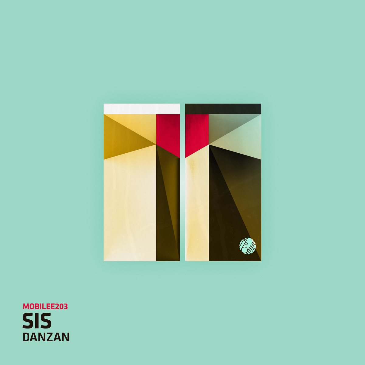 SIS - Danzan / Mobilee Records