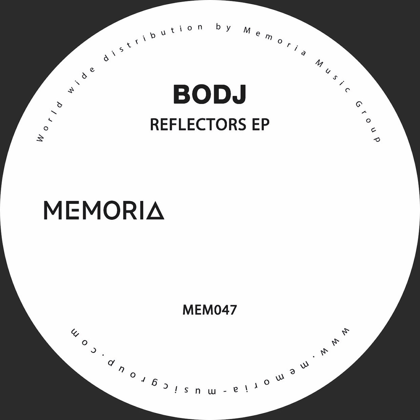 Bodj - Reflectors / Memoria Recordings