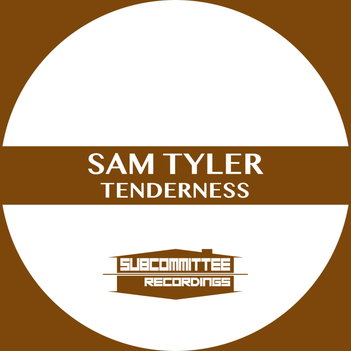 Sam Tyler - Tenderness / Subcommittee Recordings