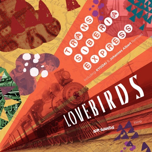 Lovebirds - Trans Siberia Express / Sirsound Records