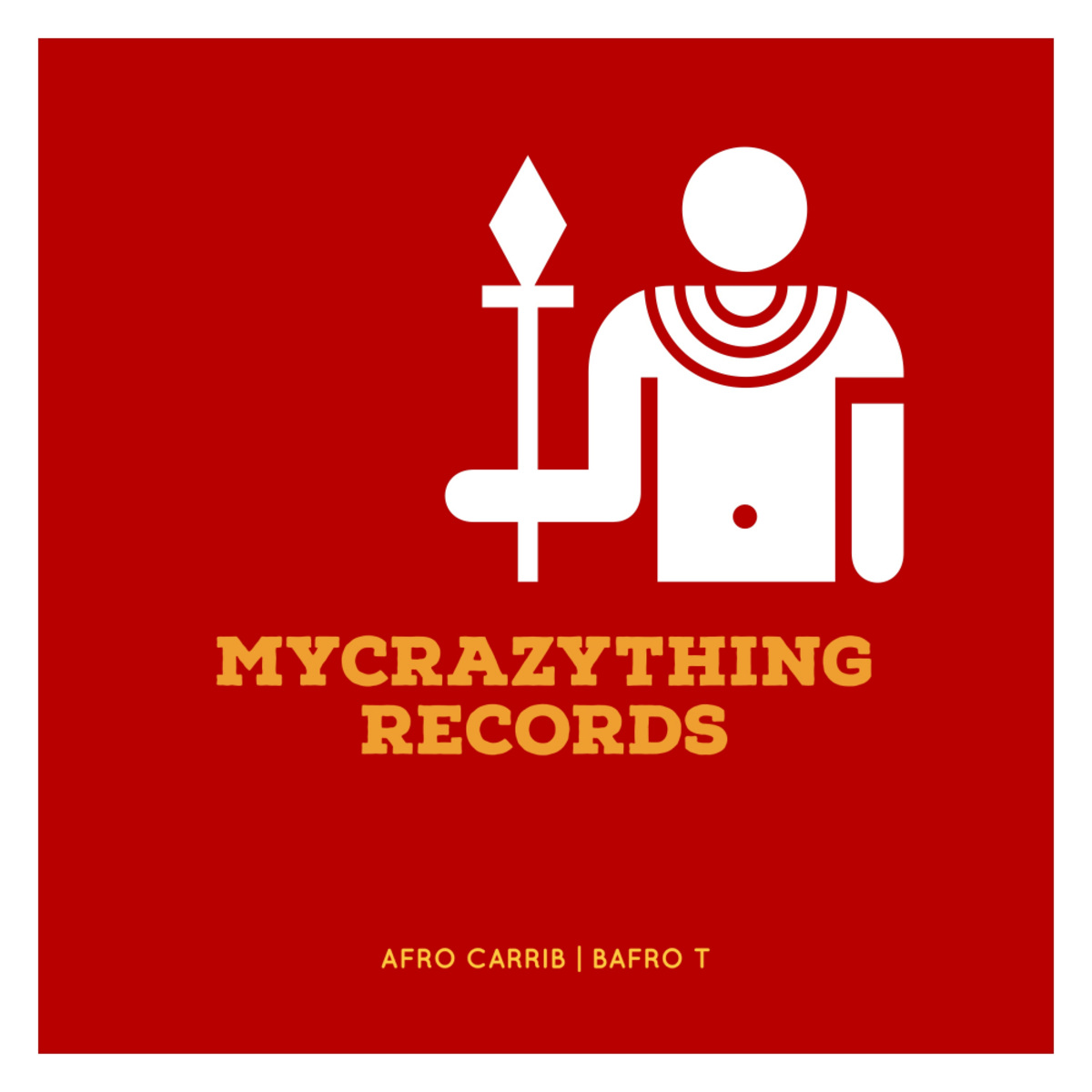 Afro Carrib - Bafro T / Mycrazything Records