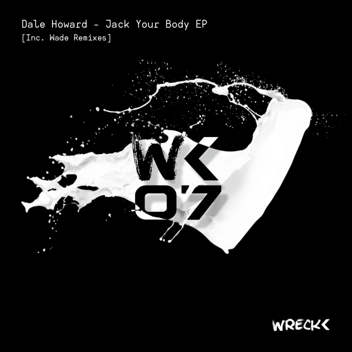 Dale Howard - Jack Your Body EP / Wreck