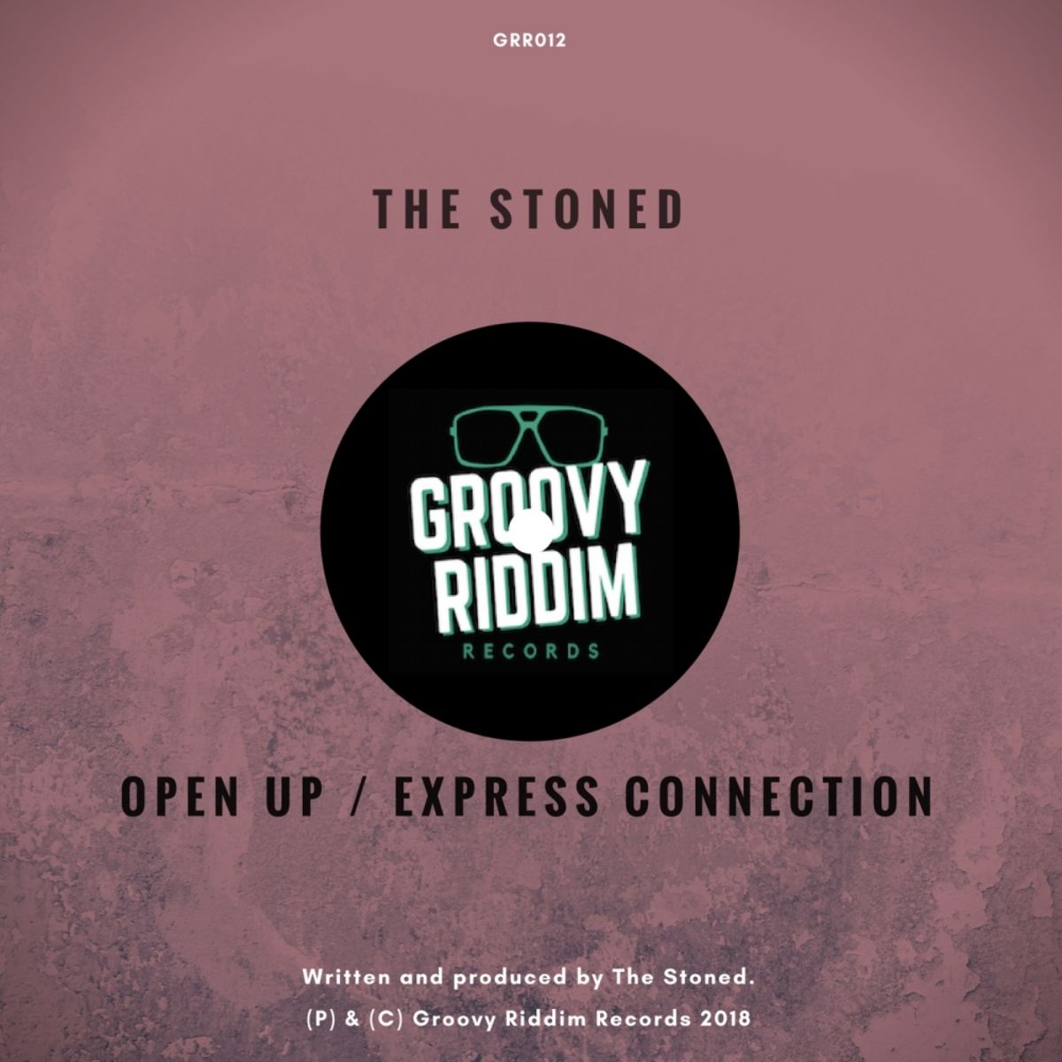 The Stoned - Open Up / Express Connection / Groovy Riddim Records