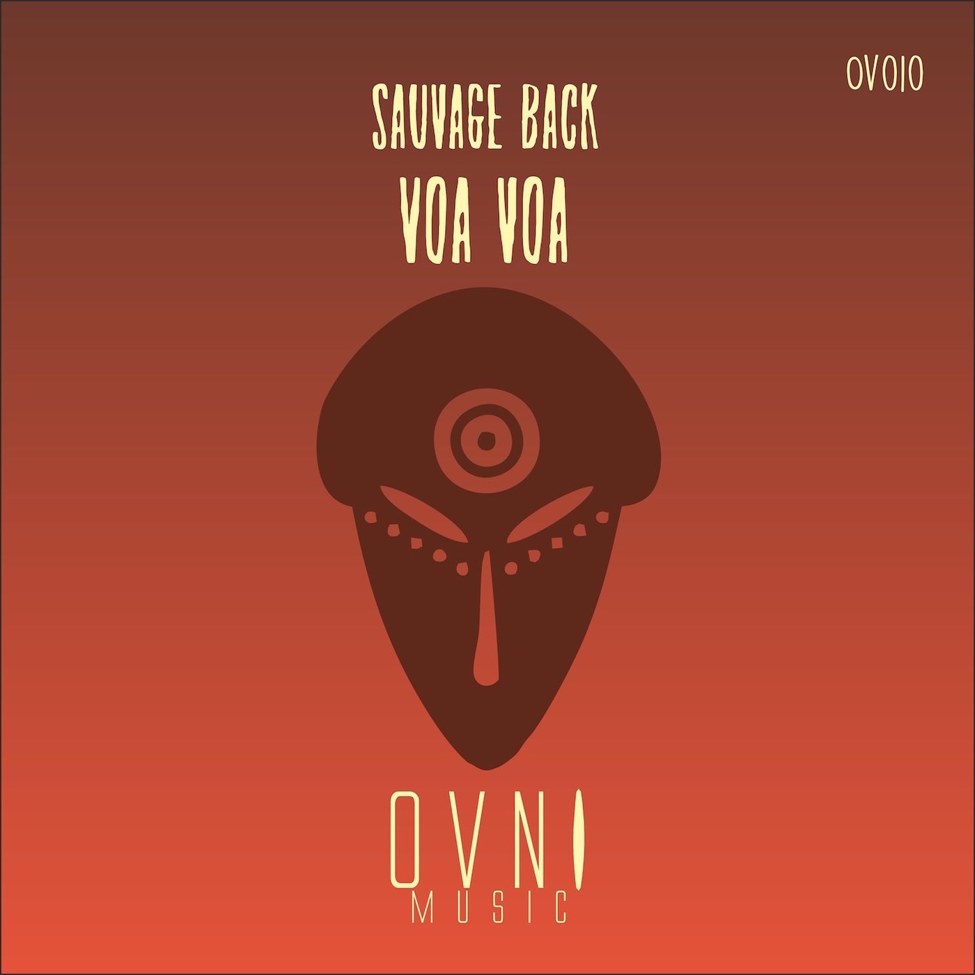 Sauvage back - Voa Voa / Ovni Music