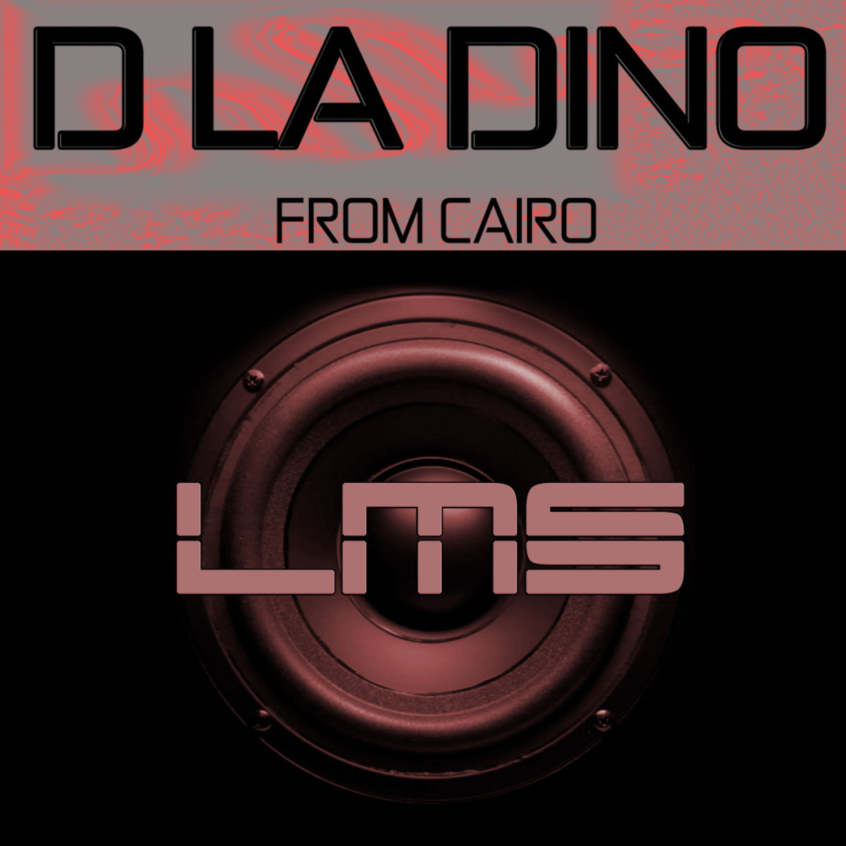 D La Dino - From Cairo / LadyMarySound International