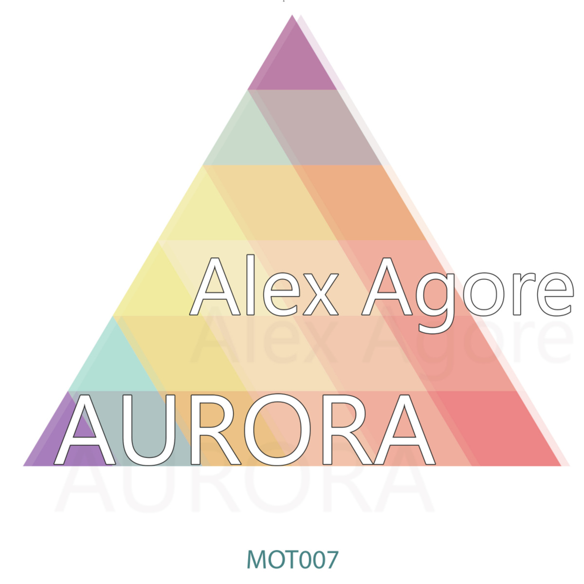 Alex Agore - Aurora / Moment Of Truth Records