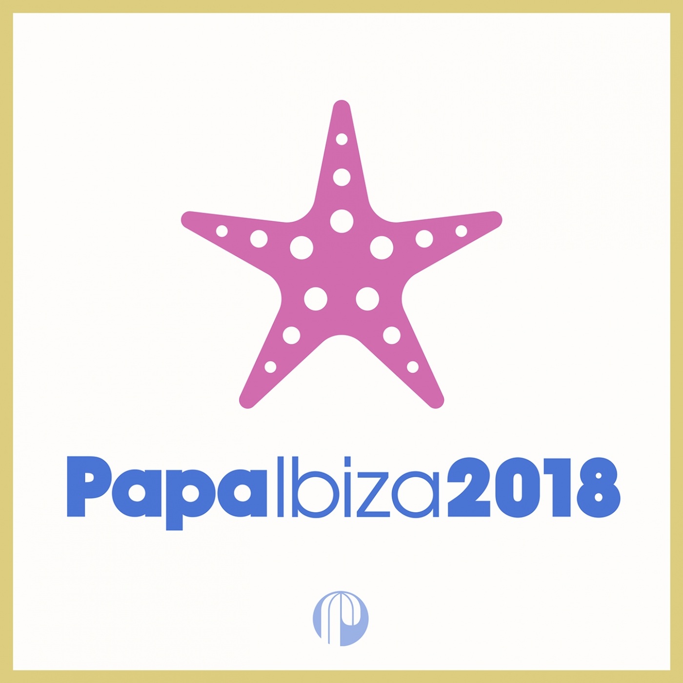 VA - Papa Ibiza 2018 / Papa Records