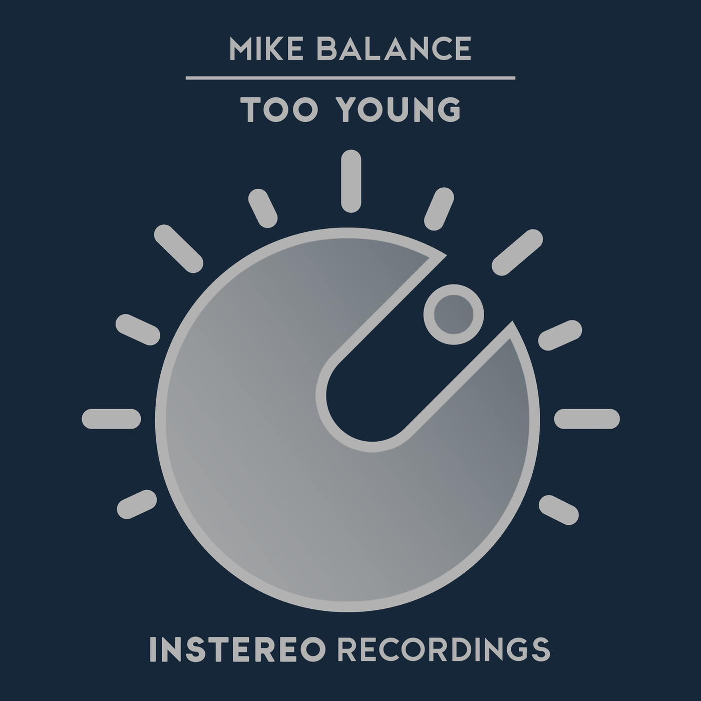 Mike Balance - Too Young / InStereo Recordings