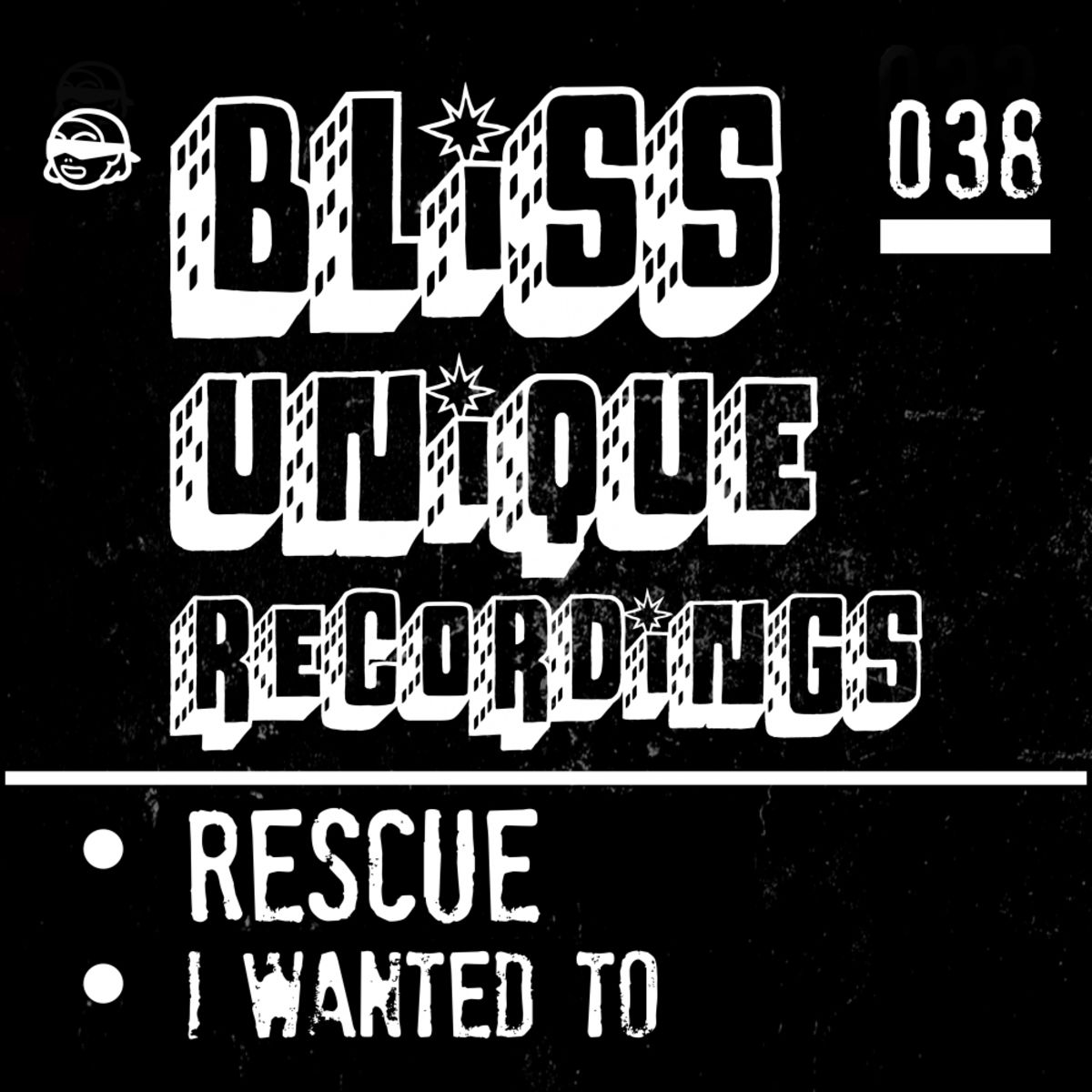 Rescue - I Wanted To / Bliss Unique Recordings