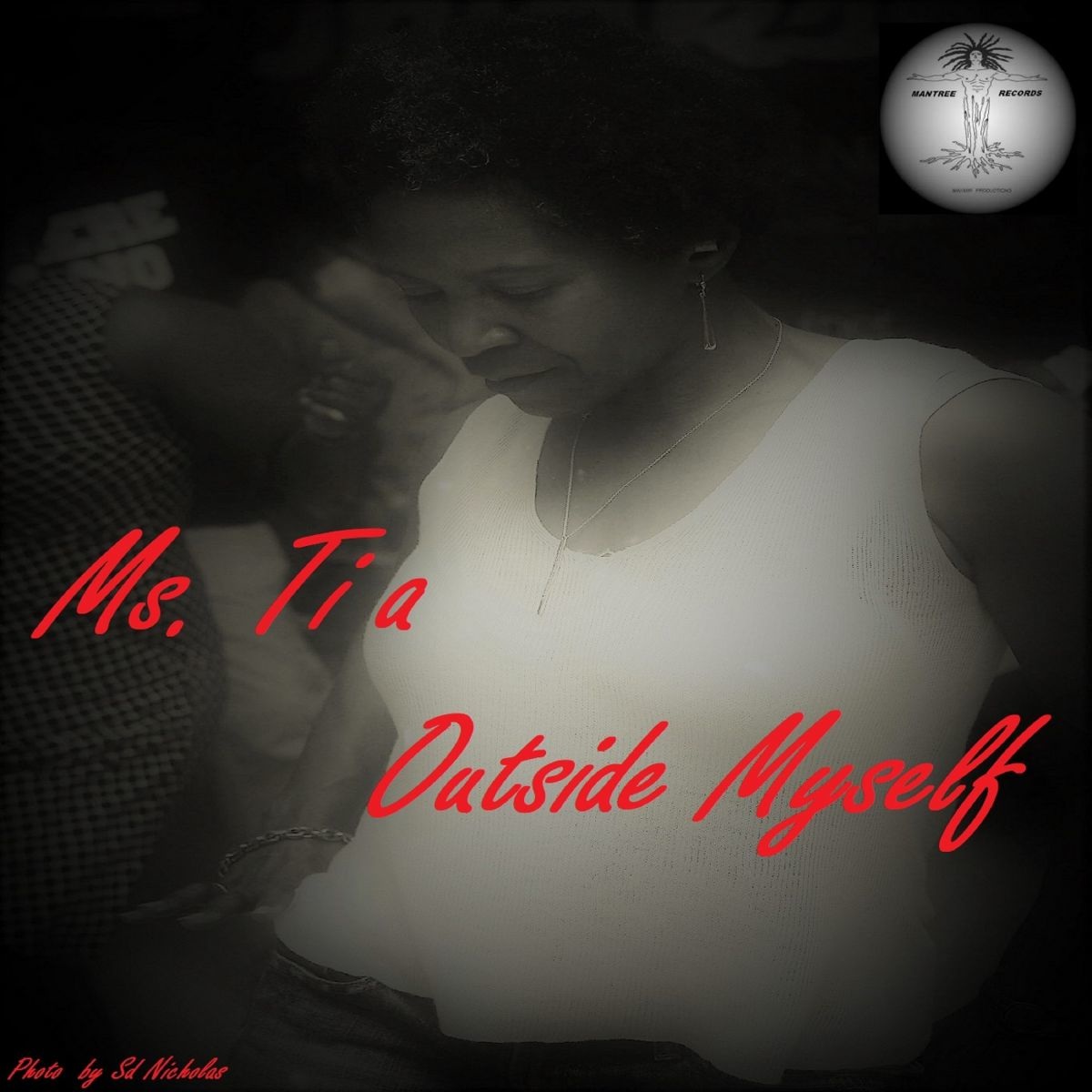 Ms. Tia - Outside Myself / Mantree Recordings