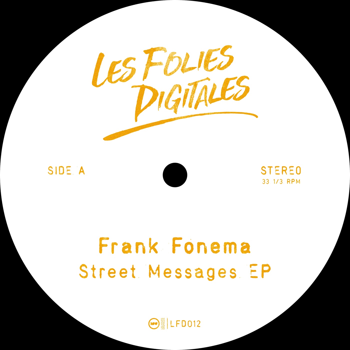 Frank Fonema - Street Messages / Les Folies Digitales