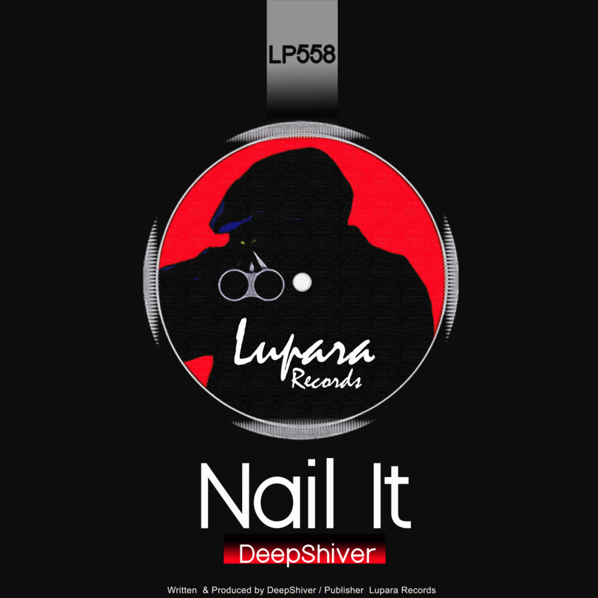 DeepShiver - Nail It / Lupara Records