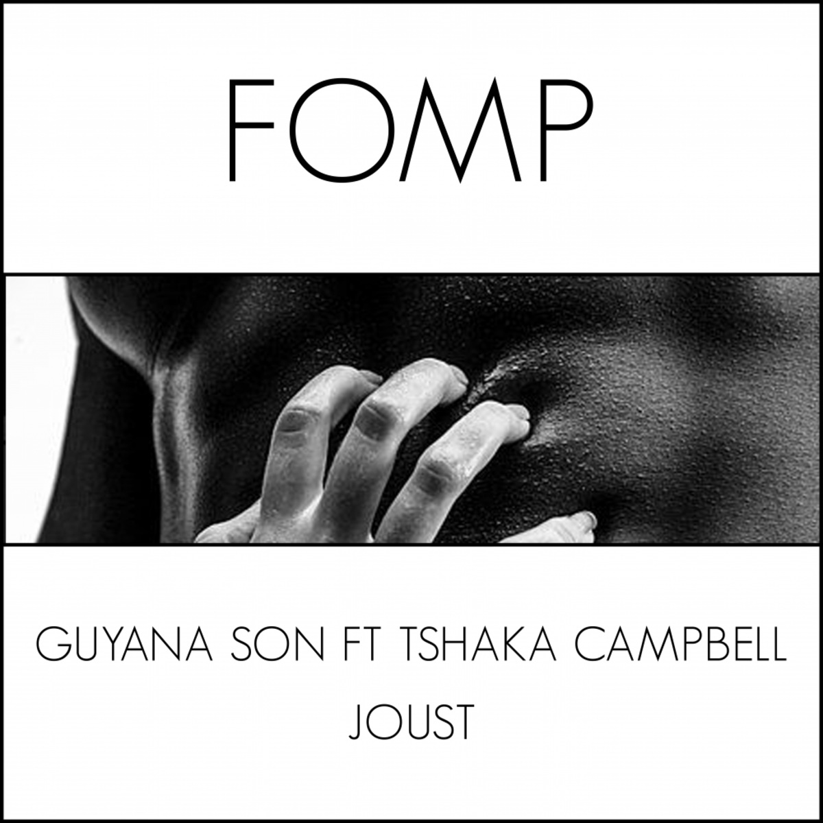 Guyana Son ft Tshaka Campbell - Joust / FOMP