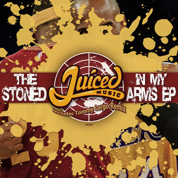 The Stoned - In My Arms EP / Juiced Music