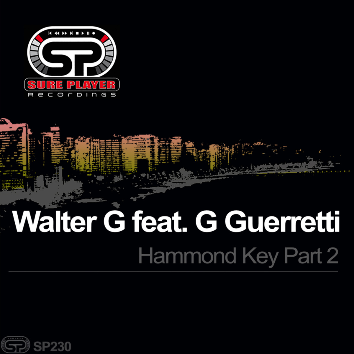 Walter G ft G Guerretti - Hammond Key, Pt. 2 / SP Recordings