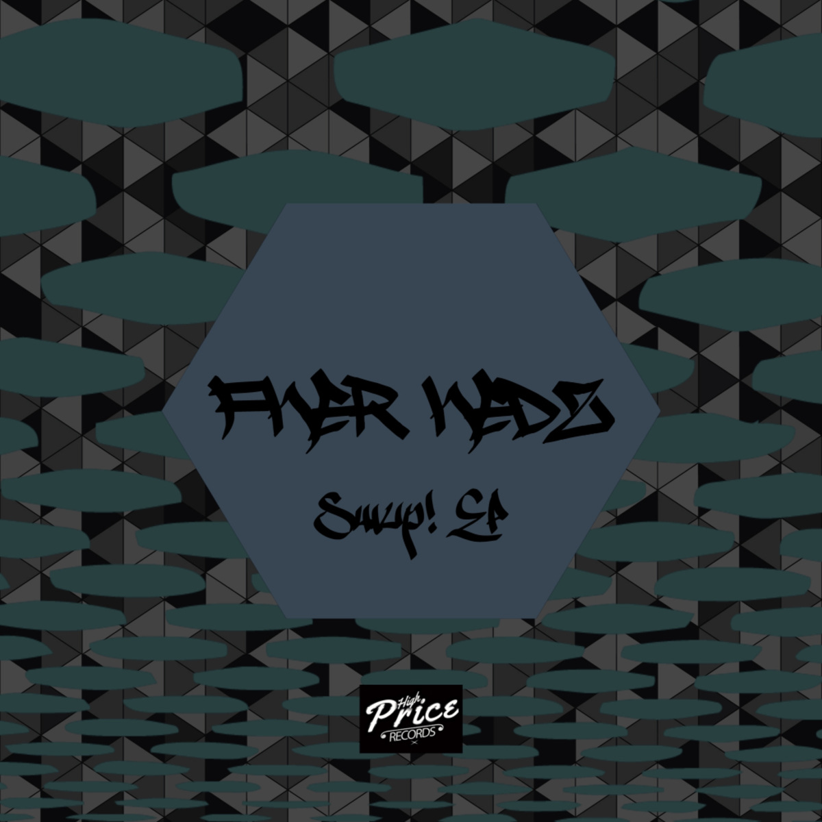 Fher Hedz - Swup! EP / High Price Records