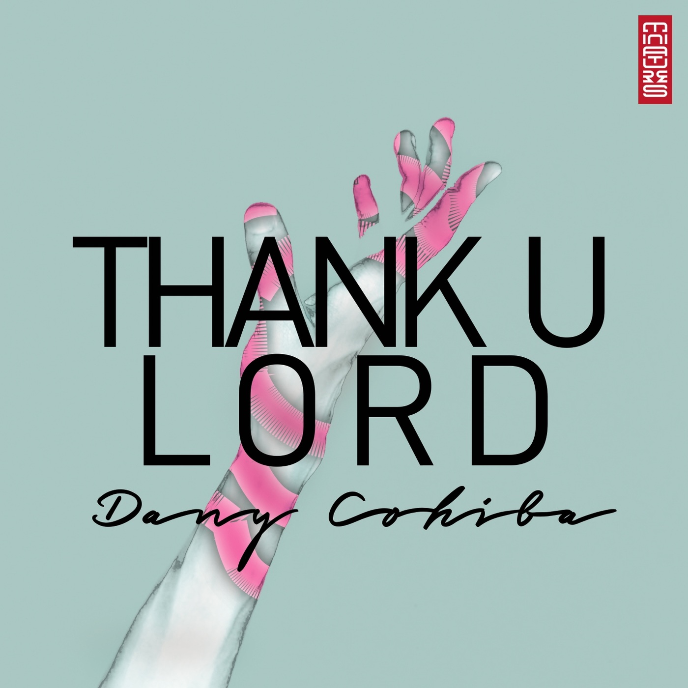 Dany Cohiba - Thank U Lord / Miniatures Records