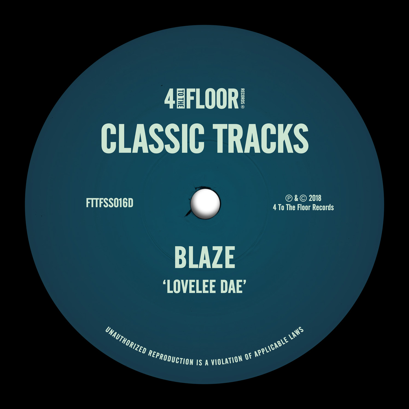 Blaze - Lovelee Dae / 4 To The Floor Records