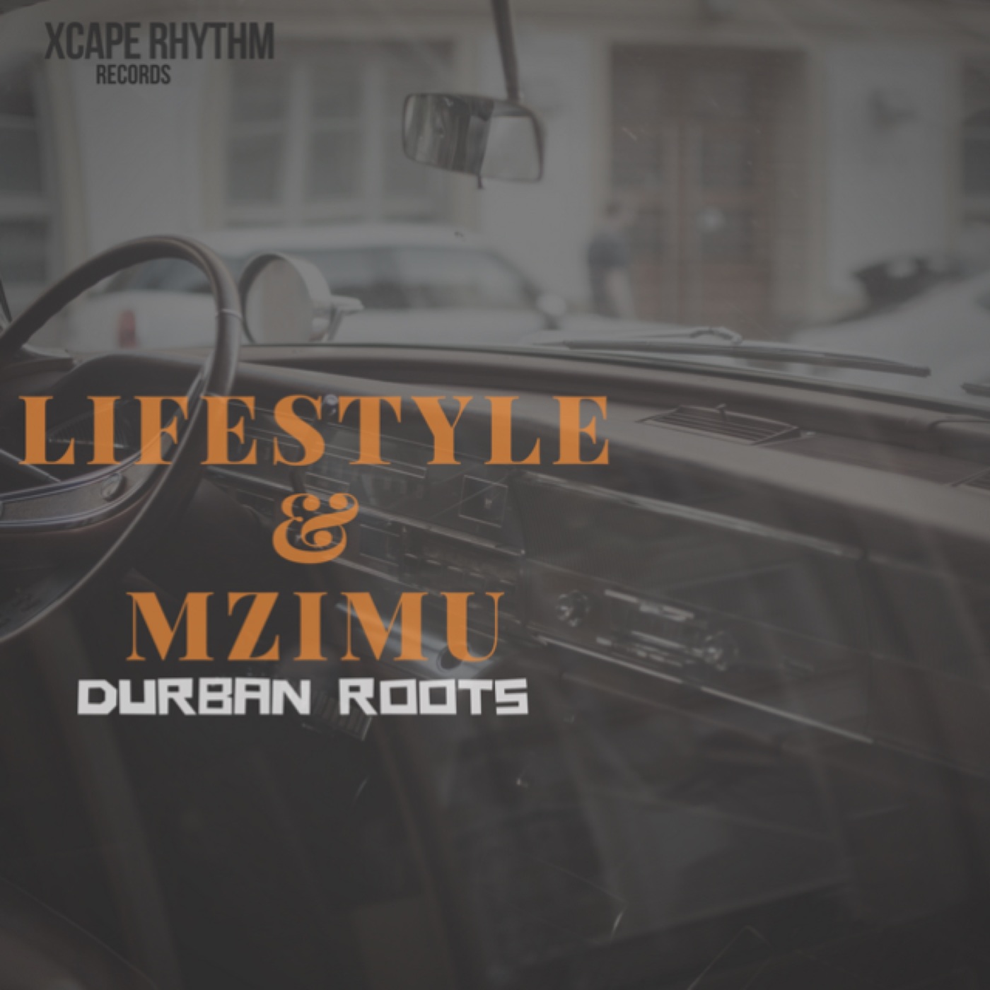 Durban Roots - Lifestyle and Mzimu / Xcape Rhythm Records